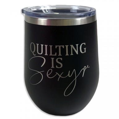 Quilting is Sexy Tumbler