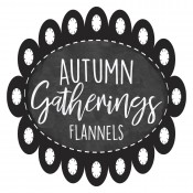 Autumn Gatherings Flannels