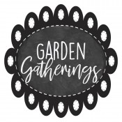 Garden Gatherings