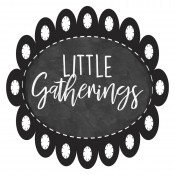 Little Gatherings