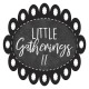 Little Gatherings II