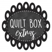 Quilt Box-Extras