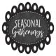 Seasonal Little Gatherings