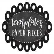 Templates & Paper Pieces