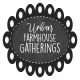 Urban Farmhouse Gatherings 