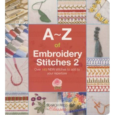 A-Z of Embroidery Stitches 2
