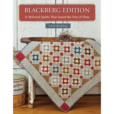 Blackberg Edition 11 Beloved Quilts That Stand The Test of Time