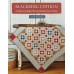 Blackberg Edition 11 Beloved Quilts That Stand The Test of Time