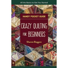 Crazy Quilting for Beginner Guide