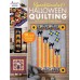 Spooktacular Halloween Quilting