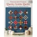Temecula Quilt Company Quirky Little Quilts  