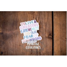 To Live A Creative Life Sticker
