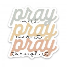 Pray On It Sticker
