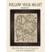 Follow Your Heart