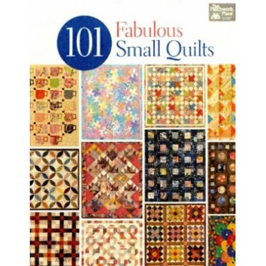 101 Fabulous Small Quilts